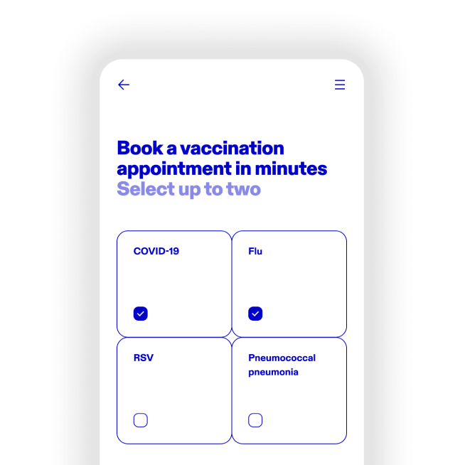 Vaccination booking app screen reading "Book a vaccination appointment in minutes" and "Select up to two" in blue, with COVID-19 and Flu selected among RSV and Pneumococcal pneumonia options